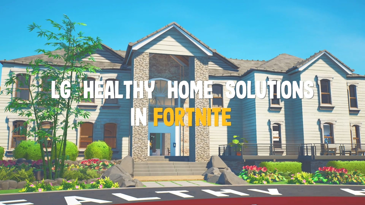 LG Healthy Home - Fortnite Home