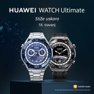 Huawei predstavlja novo remek-djelo u kategoriji pametnih satova - Watch Ultimate očekuje premijeru na lokalnom trži&scaron;tu 18. travnja 2023.